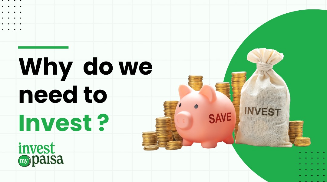 Why do we need to invest?