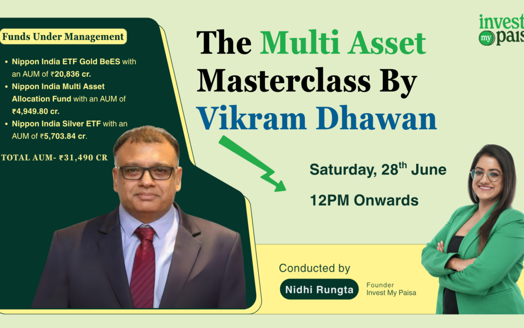 The Multi Asset Masterclass by Vikram Dhawan​