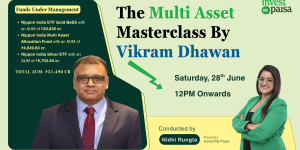 The Multi Asset Masterclass by Vikram Dhawan​